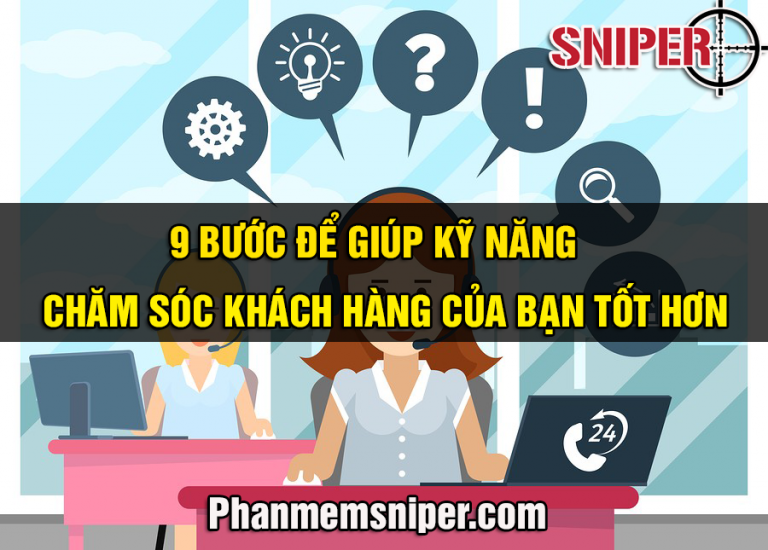 9-buoc-de-giup-ky-nang-cham-soc-khach-hang-cua-ban-tot-hon