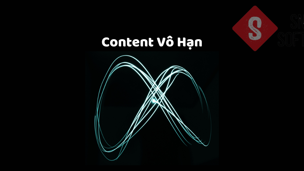 Chiến Lược Content Vô Hạn